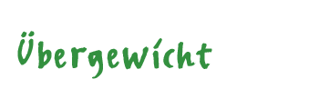 Übergewicht